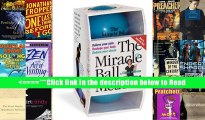 The Miracle Ball Method: Relieve Your Pain, Reshape Your Body, Reduce Your Stress [2 Miracle Balls