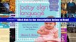 Baby Sign Language Basics: Early Communication for Hearing Babies and Toddlers, New   Expanded