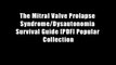 The Mitral Valve Prolapse Syndrome/Dysautonomia Survival Guide [PDF] Popular Collection