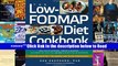 The Low-FODMAP Diet Cookbook: 150 Simple, Flavorful, Gut-Friendly Recipes to Ease the Symptoms of