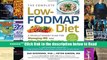 The Complete Low-FODMAP Diet: A Revolutionary Plan for Managing IBS and Other Digestive Disorders