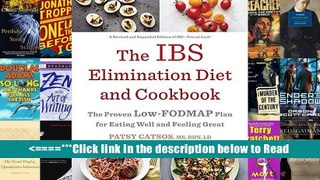 The IBS Elimination Diet and Cookbook: The Proven Low-FODMAP Plan for Eating Well and Feeling