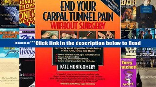End Your Carpal Tunnel Pain Without Surgery: A Daily 15-Minute Program to Prevent   Treat