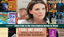 Download Fool Me Once: Should I Take Back My Cheating Husband? (Surviving Infidelity, Advice From