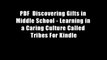 PDF  Discovering Gifts in Middle School - Learning in a Caring Culture Called Tribes For Kindle