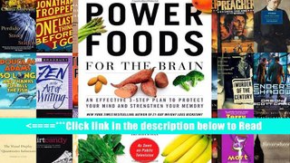 Power Foods for the Brain: An Effective 3-Step Plan to Protect Your Mind and Strengthen Your