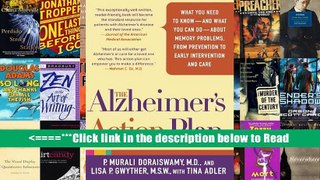 The Alzheimer s Action Plan: What You Need to Know--and What You Can Do--about Memory Problems,