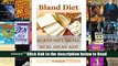 Bland Diet: Bland Diet Small Meal Ideas and Recipes(Nutritional Health Benefits and Uses of Bland