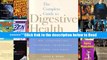 The Complete Guide to Digestive Health: Plain Answers About IBS, Constipation, Diarrhea,