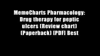 MemoCharts Pharmacology: Drug therapy for peptic ulcers (Review chart) (Paperback) [PDF] Best