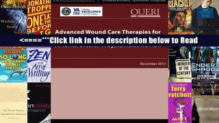 Advanced Wound Care Therapies for Non-Healing Diabetic, Venous, and Arterial Ulcers:  A Systematic