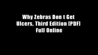 Why Zebras Don t Get Ulcers, Third Edition [PDF] Full Online