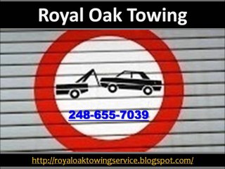 Royal Oak Towing (248) 655-7039