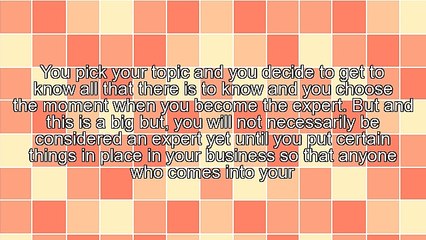 How Can You Establish Yourself As An Expert? Two Simple Ways