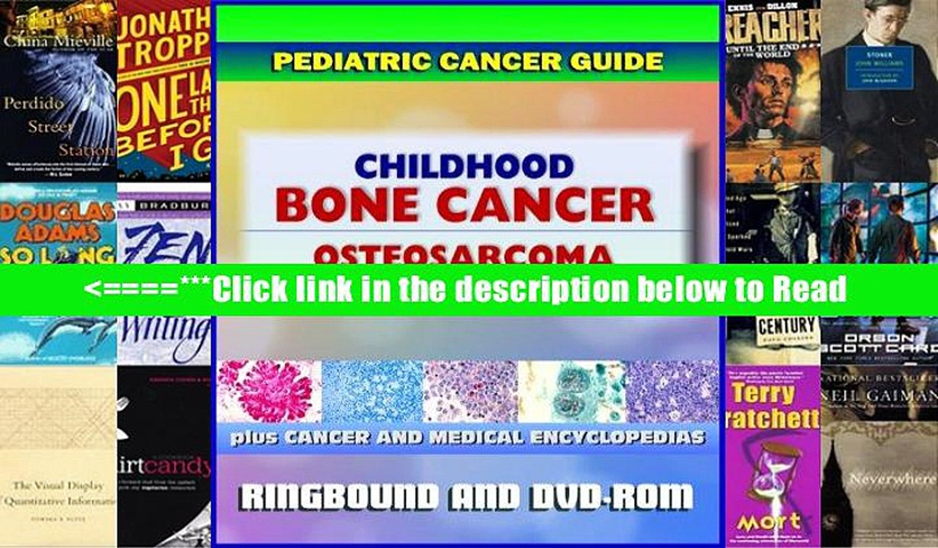 2011 Pediatric Cancer Toolkit: Childhood Bone Cancer - Osteosarcoma and Malignant Fibrous