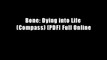 Bone: Dying into Life (Compass) [PDF] Full Online
