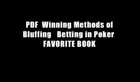 PDF  Winning Methods of Bluffing   Betting in Poker  FAVORITE BOOK