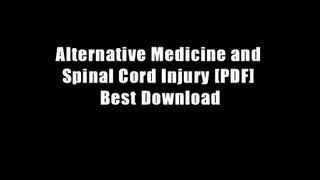 Alternative Medicine and Spinal Cord Injury [PDF] Best Download
