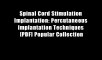 Spinal Cord Stimulation Implantation: Percutaneous Implantation Techniques [PDF] Popular Collection