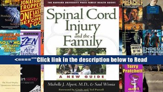 Spinal Cord Injury and the Family: A New Guide (The Harvard University Press Family Health Guides)
