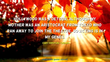 Cary-Hiroyuki Tagawa Quotes