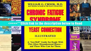 Chronic Fatigue Syndrome and the Yeast Connection: A Get-Well Guide for People With This Often
