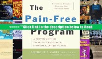 The Pain-Free Program: A Proven Method to Relieve Back, Neck, Shoulder, and Joint Pain [PDF] Full