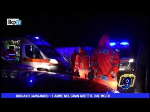 Rignano Garganico | Fiamme nel ghetto, due morti