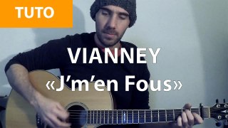 J'm'en Fous - Vianney - Tab & Tuto Guitare