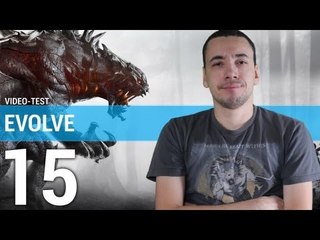 Vidéo test - Evolve