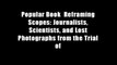 Popular Book  Reframing Scopes: Journalists, Scientists, and Lost Photographs from the Trial of