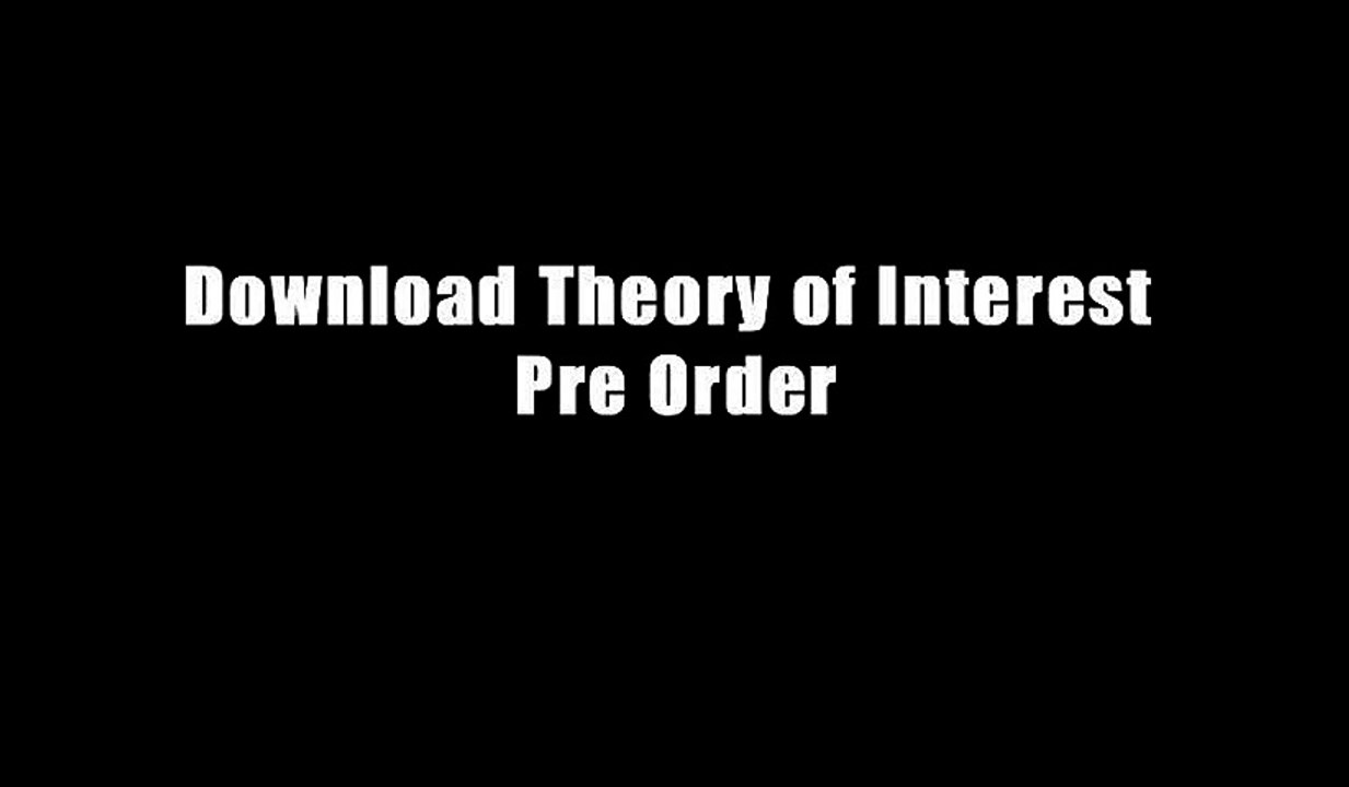 Download Theory of Interest Pre Order