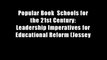 Popular Book  Schools for the 21st Century: Leadership Imperatives for Educational Reform (Jossey