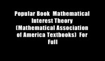 Popular Book  Mathematical Interest Theory (Mathematical Association of America Textbooks)  For Full