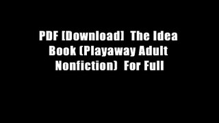 PDF [Download]  The Idea Book (Playaway Adult Nonfiction)  For Full