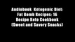 Audiobook  Ketogenic Diet: Fat Bomb Recipes: 16 Recipe Keto Cookbook (Sweet and Savory Snacks)