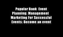 Popular Book  Event Planning: Management   Marketing For Successful Events: Become an event