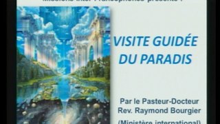 Raymond Bourgier: Conférence - (2/2) Visite guidée du paradis