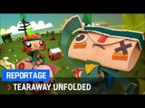 TEARAWAY UNFOLDED : Nos Impressions - Playstation Experience