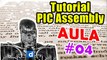 Tutorial de Programação PIC Assembly Capítulo 004 Memória FLASH ROM