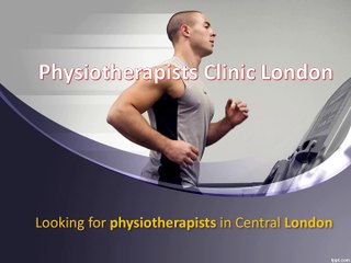 Best Physiotherapists Center In London