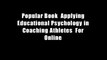 Popular Book  Applying Educational Psychology in Coaching Athletes  For Online