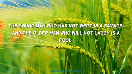 George Santayana Quotes #5