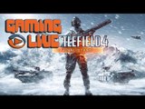 Gaming live Battlefield 4 : Final Stand - Assaut final ! PC