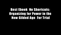 Best Ebook  No Shortcuts: Organizing for Power in the New Gilded Age  For Trial