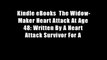 Kindle eBooks  The Widow-Maker Heart Attack At Age 48: Written By A Heart Attack Survivor For A
