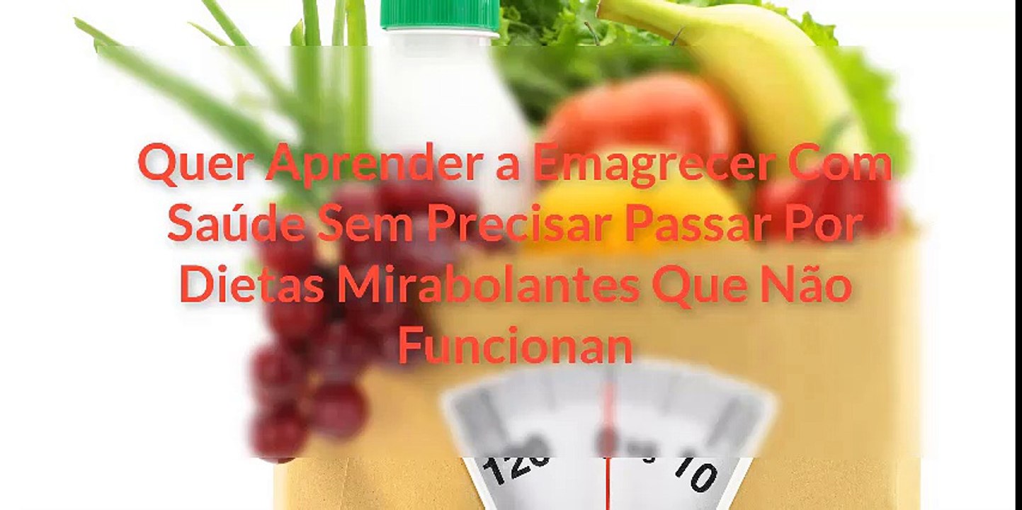 a melhor dieta para emagrecer com saude