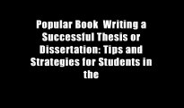 Popular Book  Writing a Successful Thesis or Dissertation: Tips and Strategies for Students in the