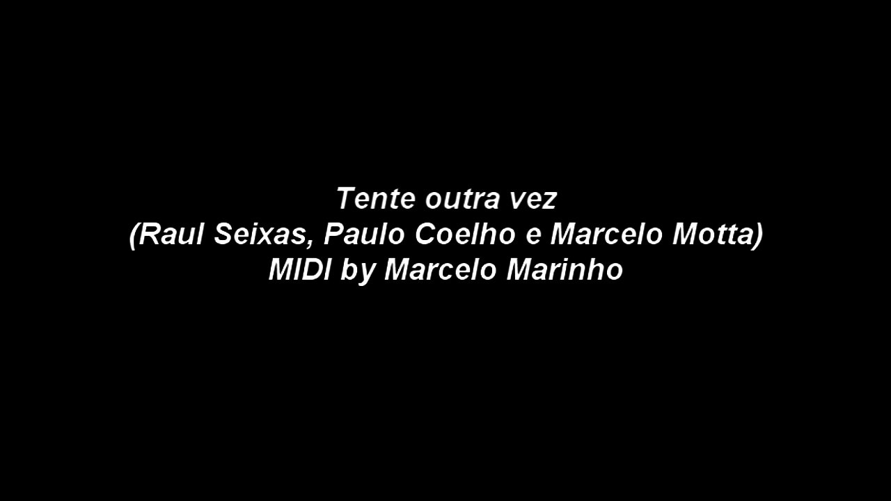 RAUL SEIXAS - TENTE OUTRA VEZ - KARAOKÊ