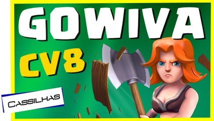 Clash of Clans #94 | GOWIVA CV8 GUERRA derrubando CV8 FULL | ATAQUE GOWIVA CV8 WAR [PT-BR]
